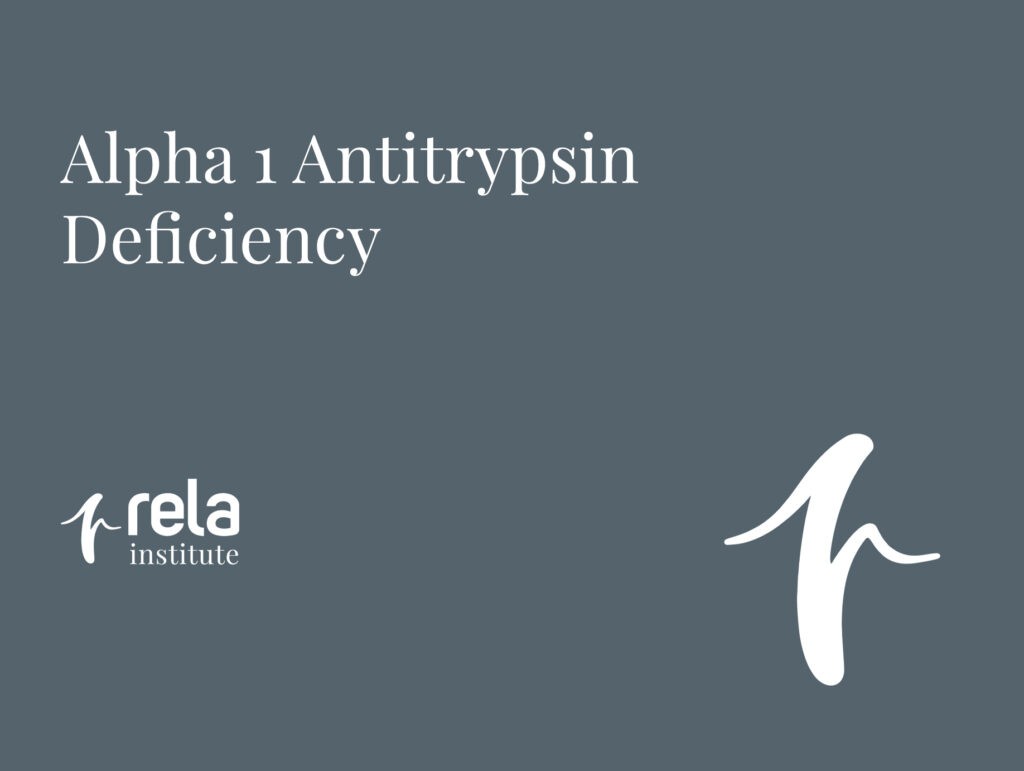Alpha 1 Antitrypsin Deficiency