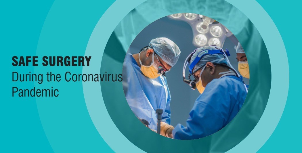 Safe Surgery During the Coronavirus Pandemic