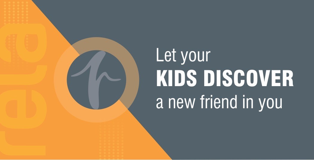Let your kids discover a new friend in you.