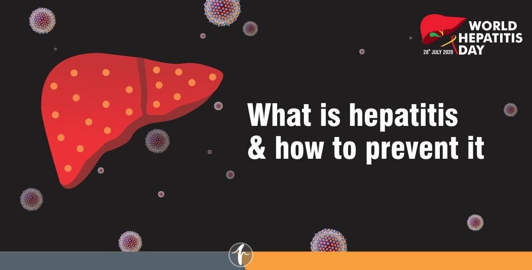What is hepatitis and how to prevent it