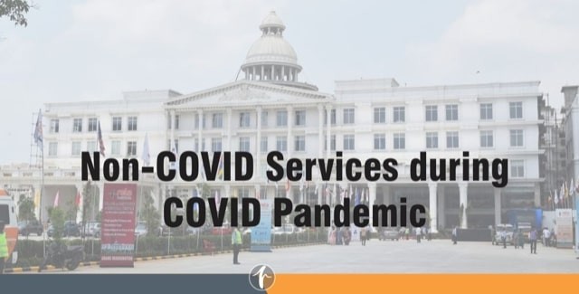 Non-COVID Services during COVID Pandemic