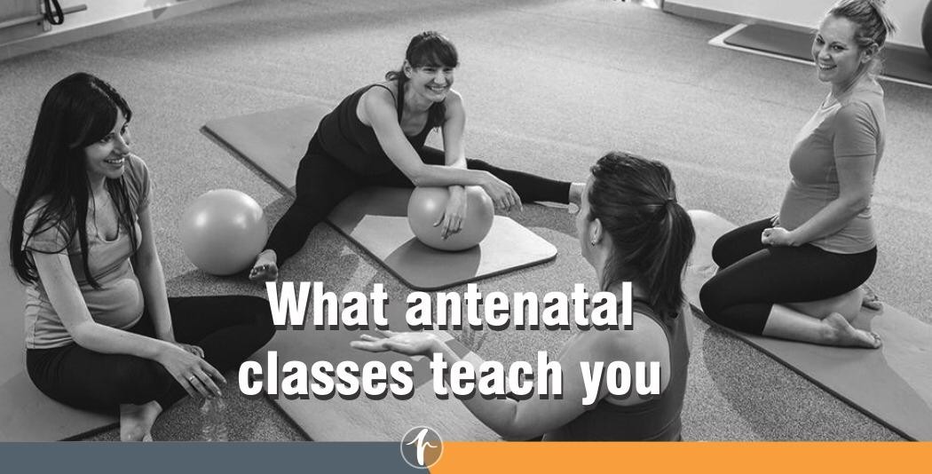 What do antenatal classes teach you