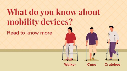 Assistive mobility devices after surgery: How to use them right?