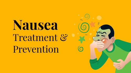 What is Nausea : Causes and Treatment