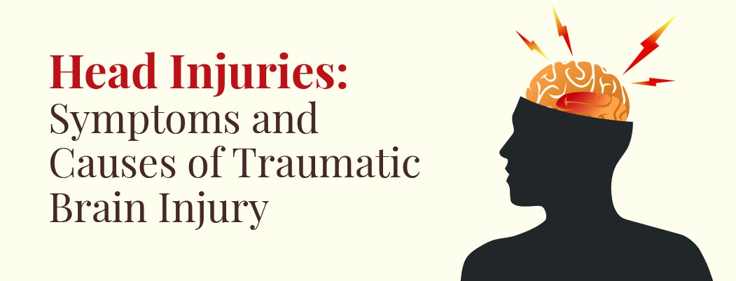 Traumatic brain injury – Symptoms and causes