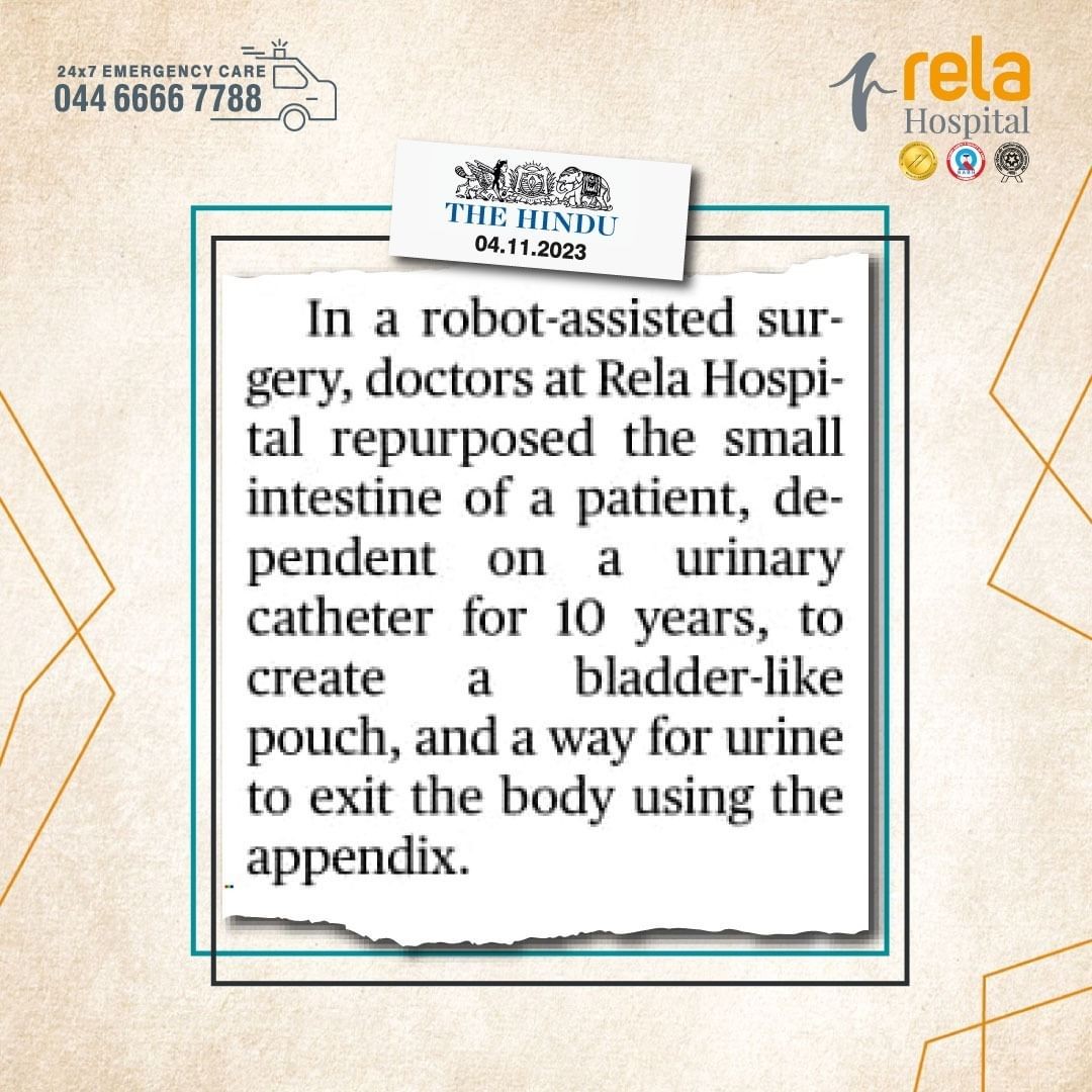Robotic Surgery at Rela Hospital Repurposes Small Intestine into Bladder and Eliminates Patient’s 10-Year Long Dependence on Urinary Catheter