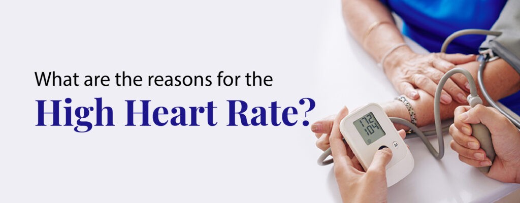 Reasons for High Heart Rate