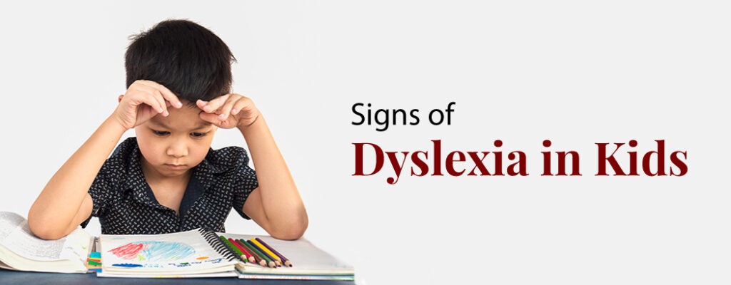 What are the signs of dyslexia in children?